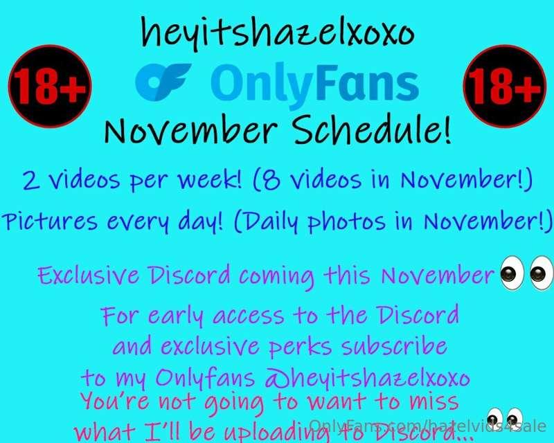 November Schedule!  Subscribe @heyitshazelxoxo
**8 videos co..