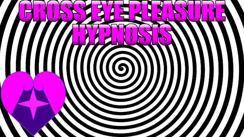 Cross Eye Pleasure Hypnosis