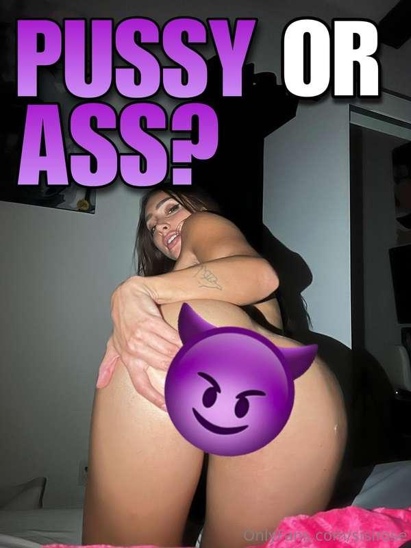 ### WANNA FUCK MY PUSSY OR ASS?? 🤪
My *pussy and ass* 🙈 are ..