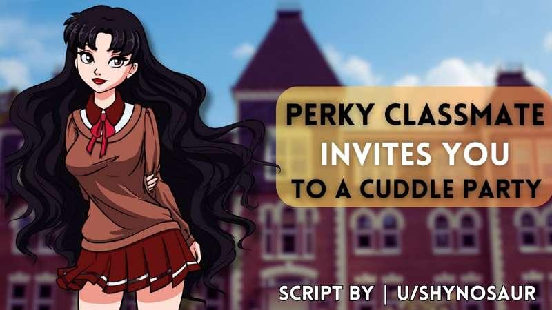 ASMR Roleplay | Perky Classmate Invites You To A Cuddle Party [F4A] [Confident Speaker] [Shy Listener] [Invitation] [Cuddles]