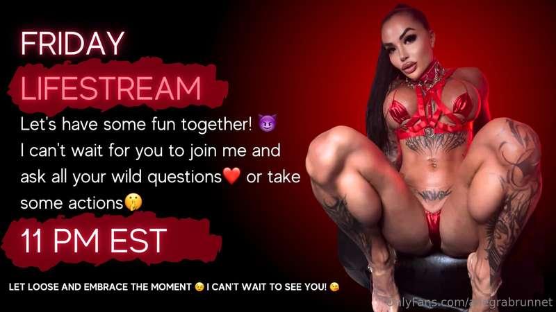 Don't forget! I'll be going Live on Friday. 11PM EST. Get yo..