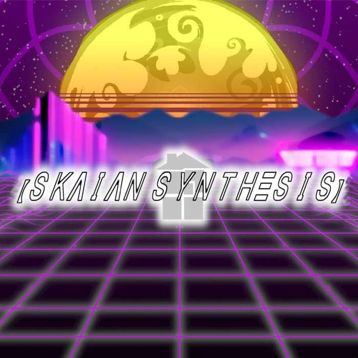 SKAIAN SYNTHESIS NOW ON BANDCAMP!