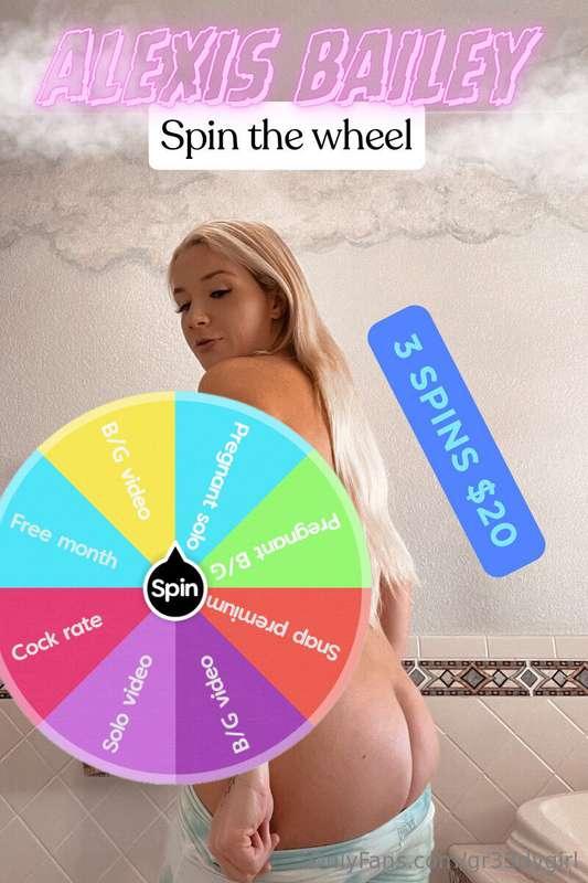 Spin the wheel 😈💕 tip $20 & I’ll send a live video of me top..