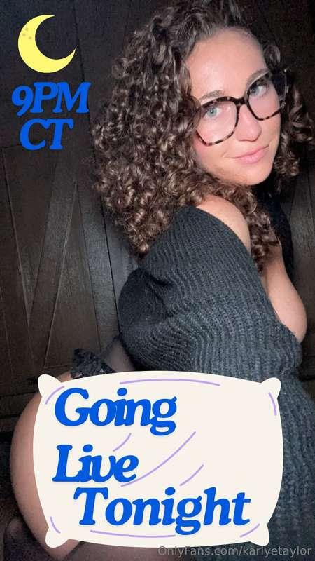 **GOING LIVE TONIGHT** ***9PM CT***! I'm going live **EVERY ..