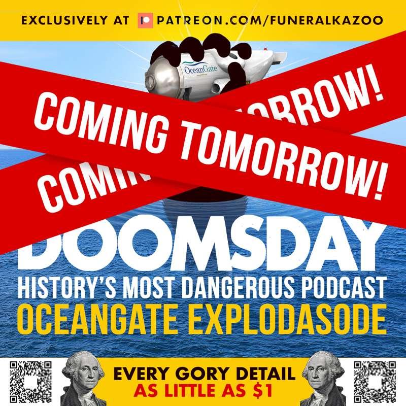 OceanGate Patreon Explodasode – just for you