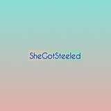 shegotsteeled
