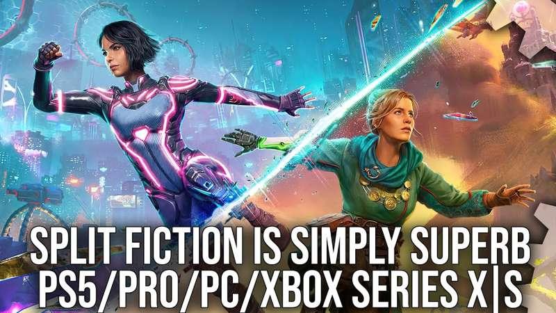 Early Access: Split Fiction Is Simply Brilliant - DF Tech Review - PS5/PS5 Pro/PC/Xbox Series X|S