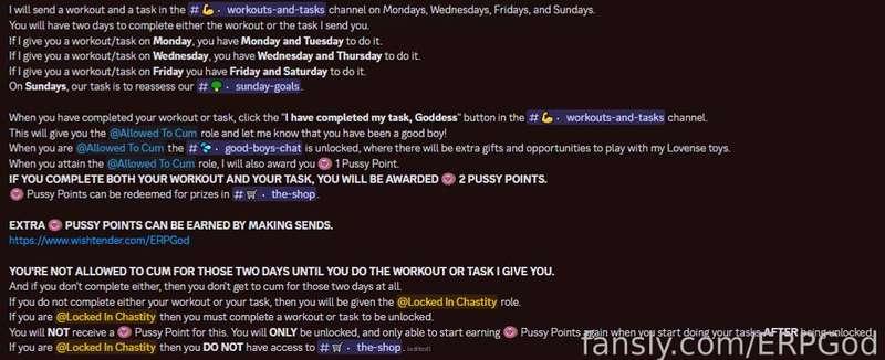 Here is an outline of how the new workouts, tasks, and points system works in the ✨EXCLUSIVE DISCORD✨ for Biggest Losers🤓, Gym Members🌱, and Personal Assistants💗.

If you are a Biggest Loser🤓, Gym Member🌱, or Personal Assistant💗 and are not a part of the exclusive Discord yet, please send me a DM so that I can get you in!

── ☽ ── ⛤ ── ☾ ──

#erpgod #egirl #goddess #fitdom
#femdom #findom #tasks #quests
#sub #submissive #goodboy

✨Follow Me On Twitter!✨
https://twitter.com/ERPGod

💜Follow Me On Twitch!💜
https://www.twitch.tv/erpg0d

💦Join The Discord!💦
https://discord.gg/ERPGod

💕Check Out Everything!💕
https://erpgod.com/