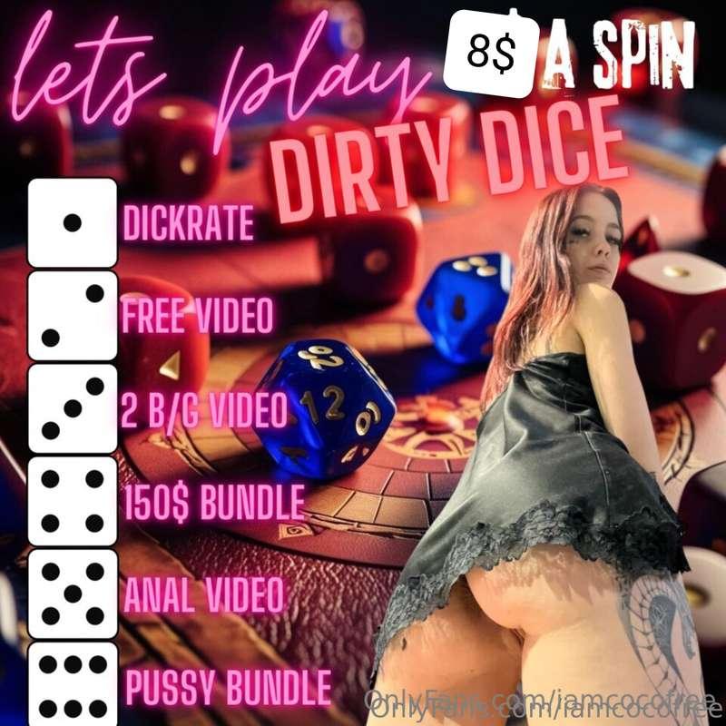 💦DIRTY DICE💦8$ A ROLL 4 FOR 25$Play now! Winner 🏆 every roll..