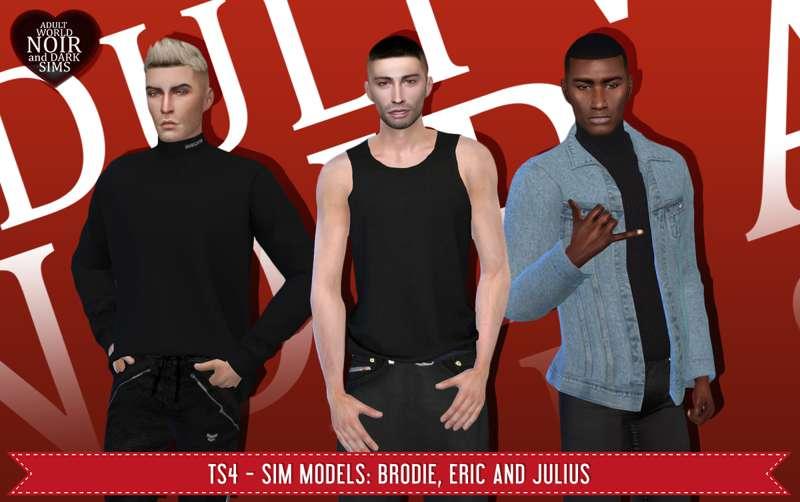 TS4 - Sim Models: Brodie, Eric and Julius 