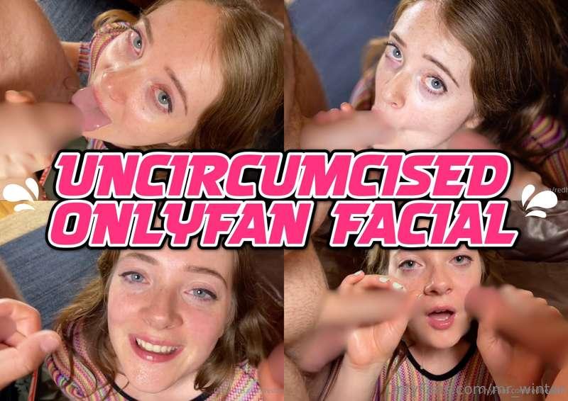 Uncircumcised Only*FAN* Facial 😈💦@redheadwinter loves findin..