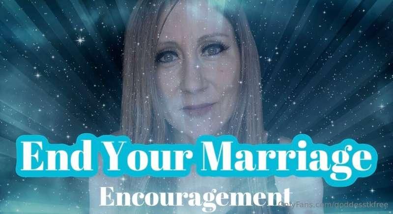 NEW CLIP! "End Your Marriage Encouragement"  It's time to en..