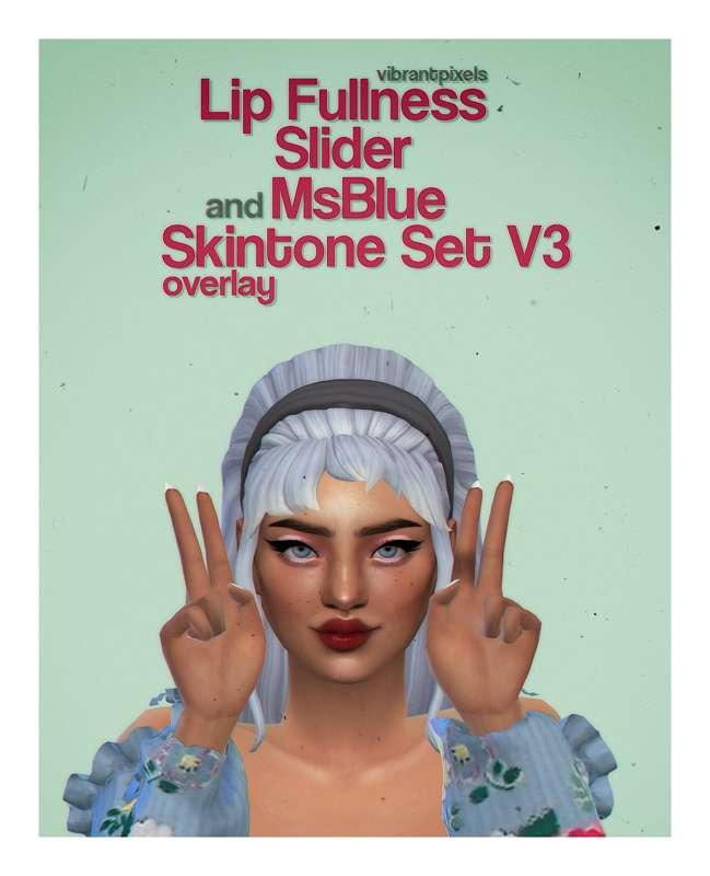 lip fullness slider & msblue skintone set v3 overlay !