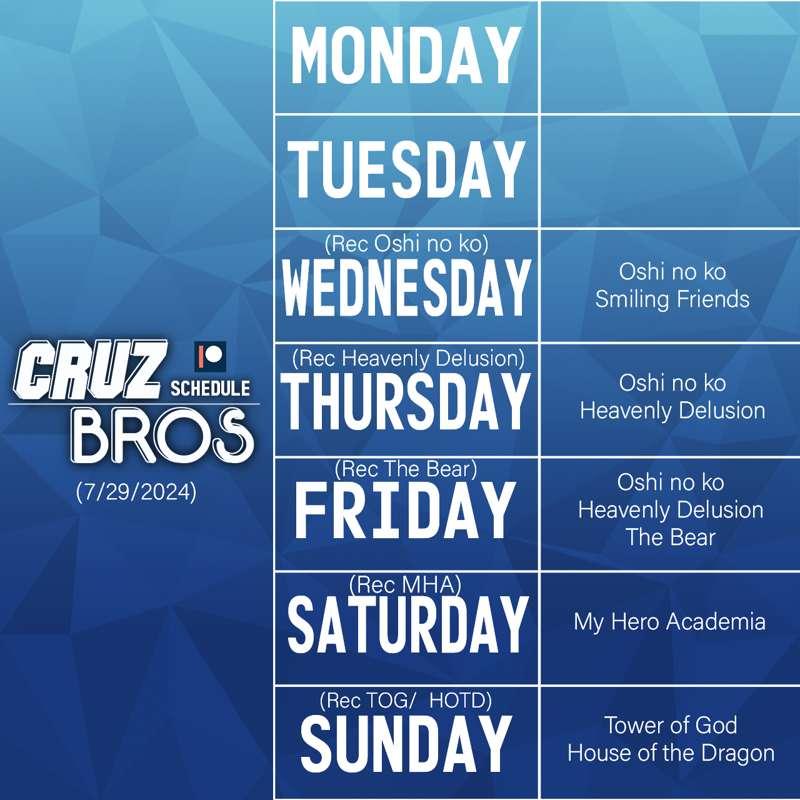 Cruz Bros Weekly Patreon Schedule (7/29/2024)