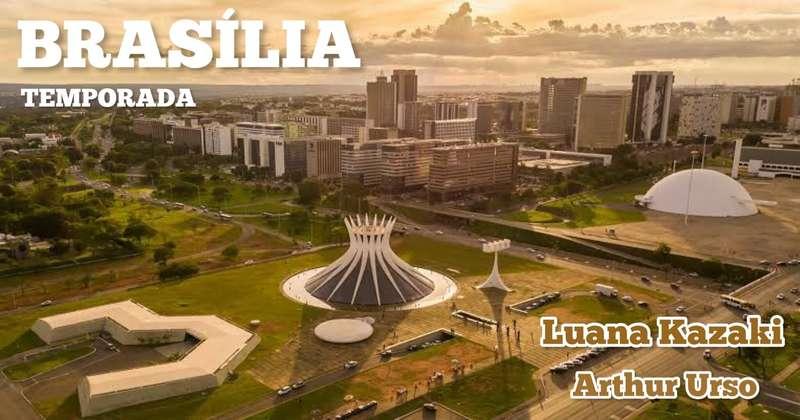 Temporada Brasilia ✈️ 🏛️