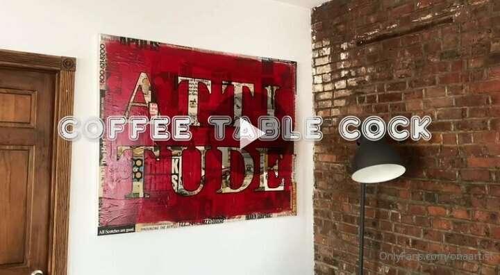 Check your DMs for the "Coffee Table Cock" If you like to wa..