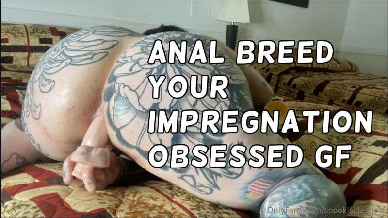 10 mins, Anal Breeding your impregnation obsessed GF ;) 

wa..