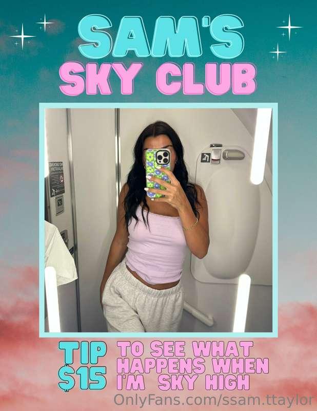 💕✈️***SAM'S SKY CLUB***✈️💕

Tip $15 to see what happens when..