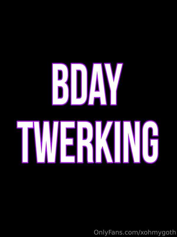 ITS MY BIRTHDAY AND ILL TWERK IF I WANT TO!  Dm me the title..