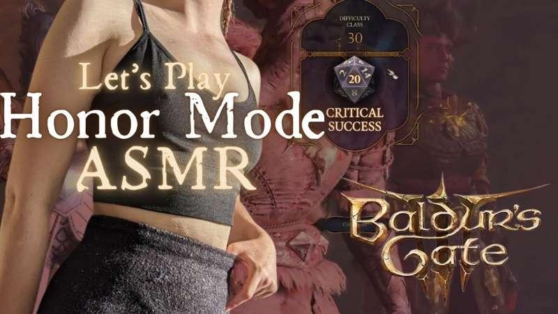 ASMR Let’s Play | 5th time is the charm? The creche is my honor mode killer | BG3 |1/2 Orc Fighter