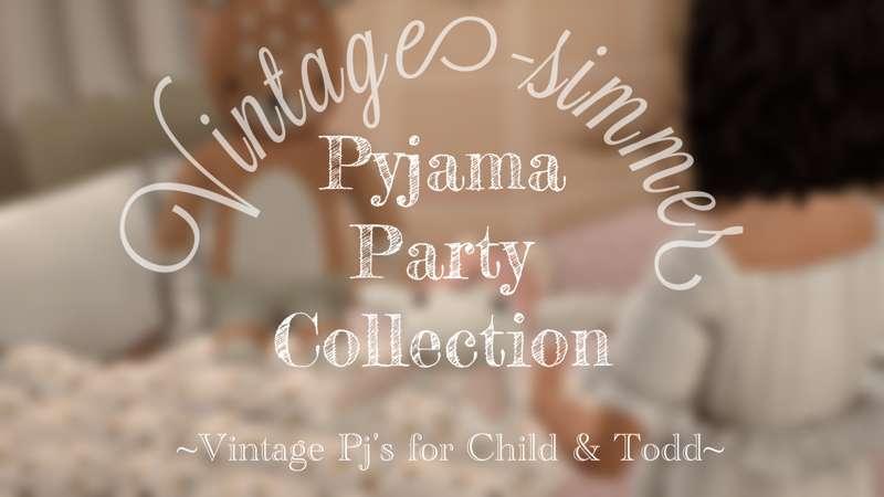 ˗ˏˋPyjama Party Collection ˎˊ˗ Public realase: April 24