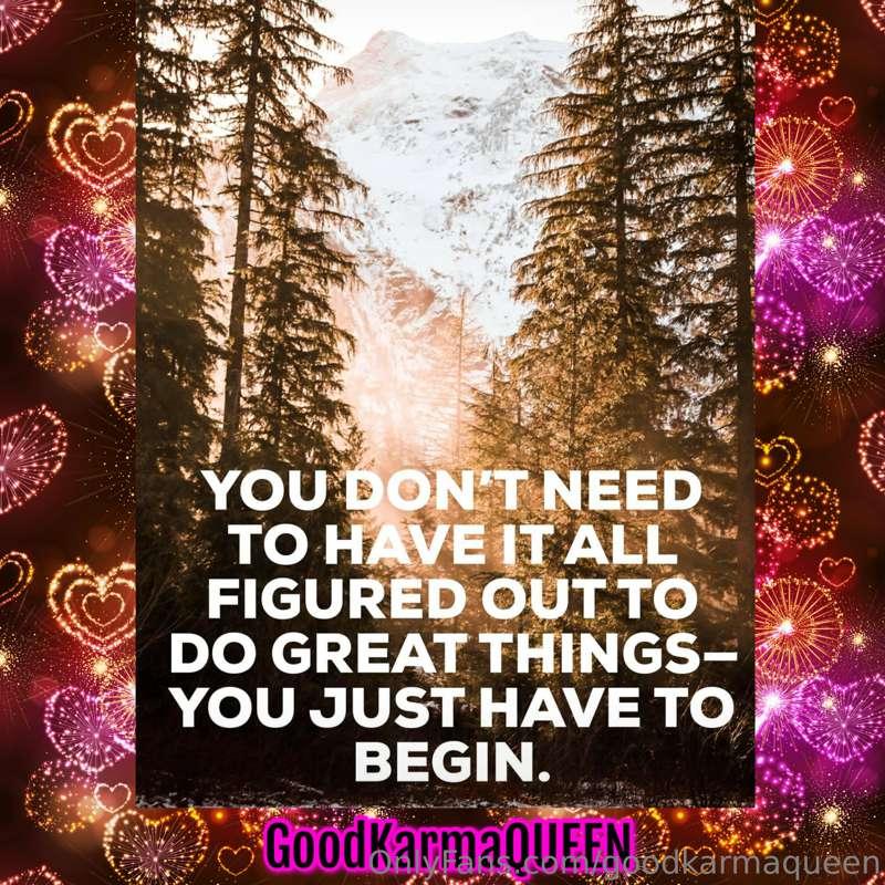 B E G I N . . .

#doitnow

xo