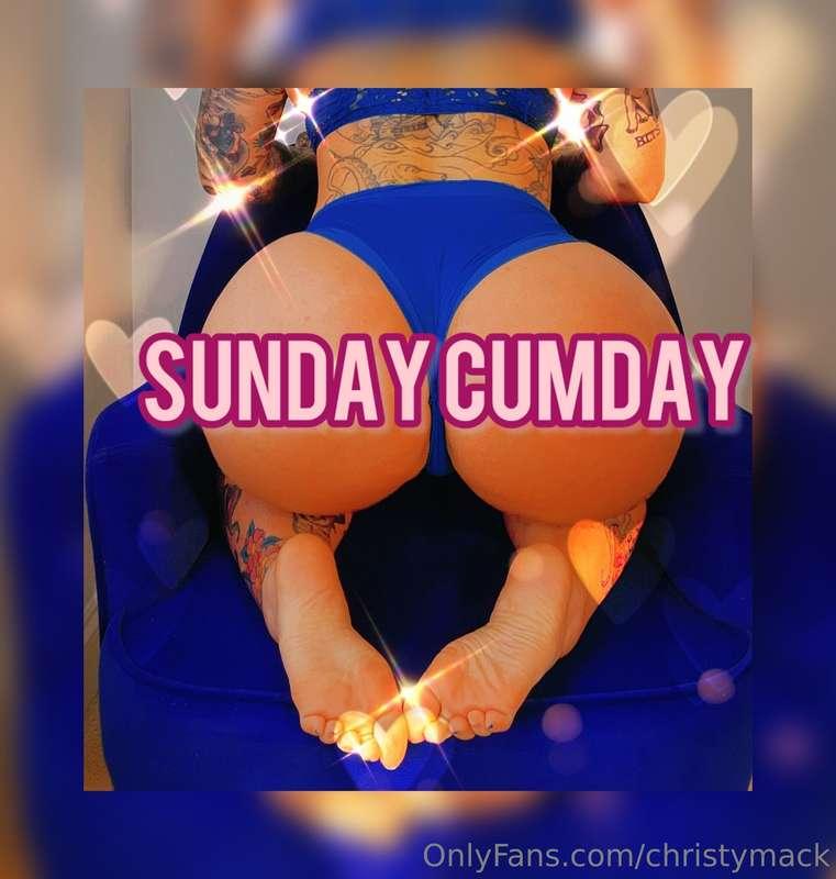 Sunday Cumday, I’m waiting for you baby!