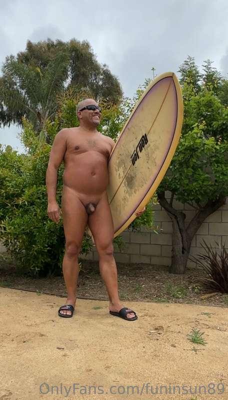 Me and my surfboard without clothes!  It's the way I like it..