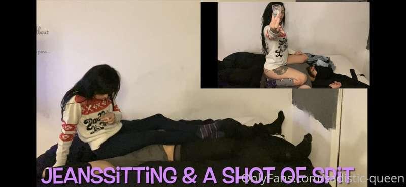 Jeanssitting & a Shot of SPIT - {HD}

Time to give my slave ..
