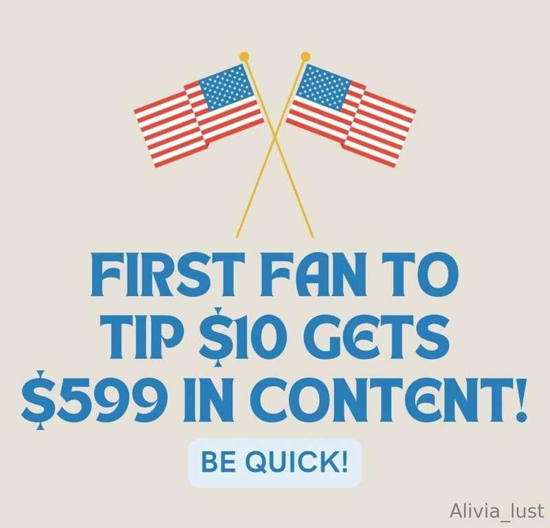 🇺🇸 FIRST FAN TO TIP $10 gets $599 in content 🇺🇸Be QUICK ‼️‼️
