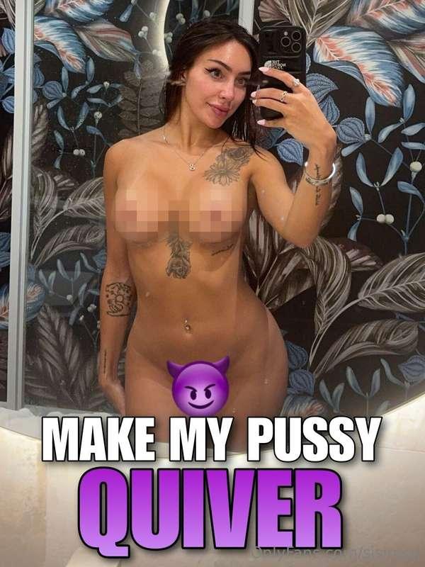 ### MAKE MY PUSSY QUIVER 🐱💦
slide your huge cock right in my..