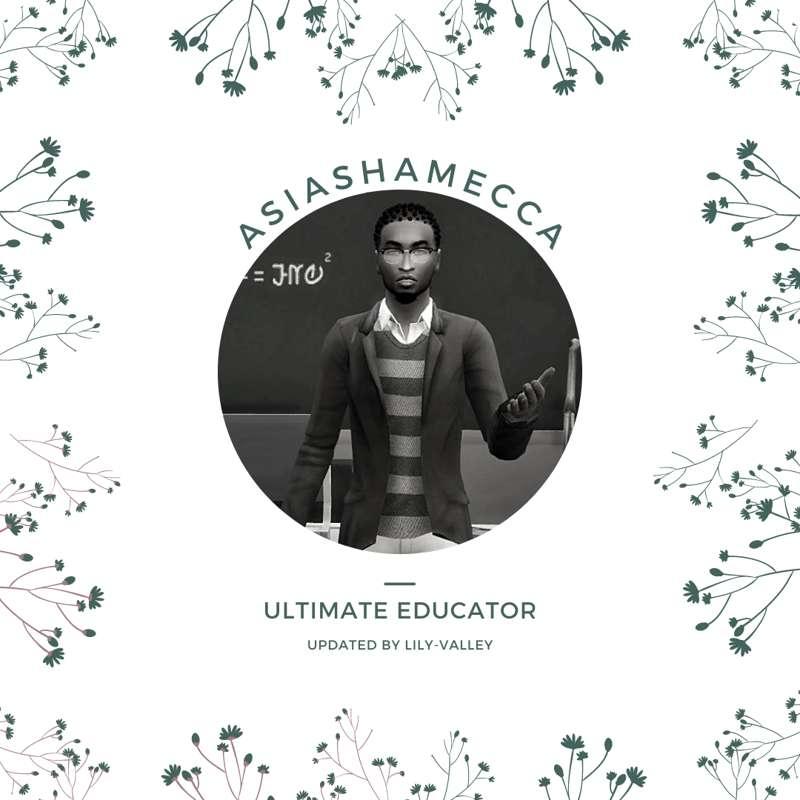 Asiashamecca’s Ultimate Educator Career 