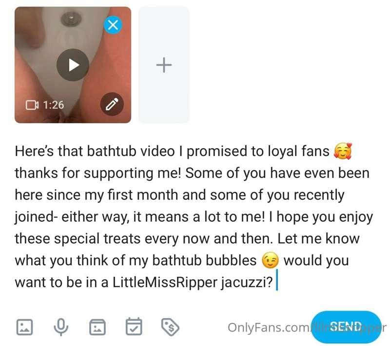 Bathtub video just went out to loyal fans on my main page! O..