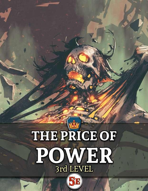 MONTHLY FREE ADVENTURE: The Price of Power