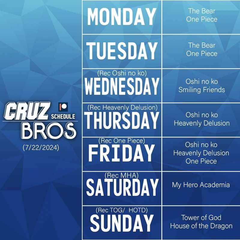 Cruz Bros Weekly Patreon Schedule (7/22/2024)