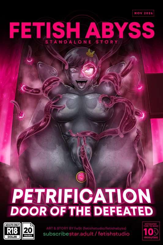 Fetish Abyss #8: Petrification Door of the Defeated + Tentacles (20 PAGES)