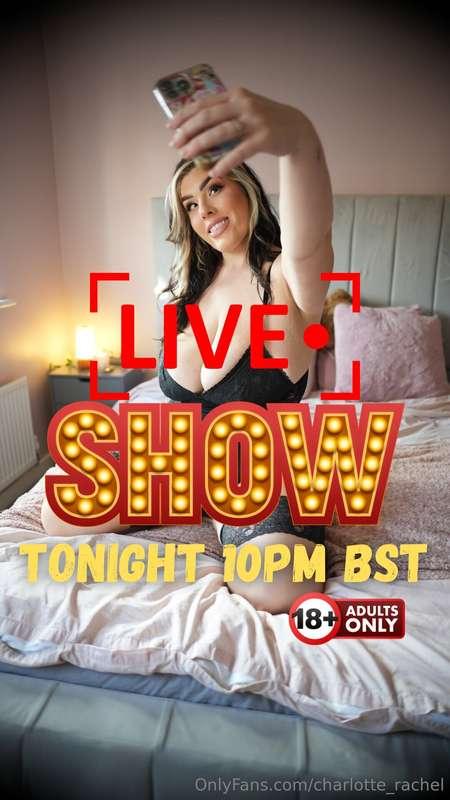 LIVE SHOW TONIGHT 10PM BST (uk time)You do not want to miss ..