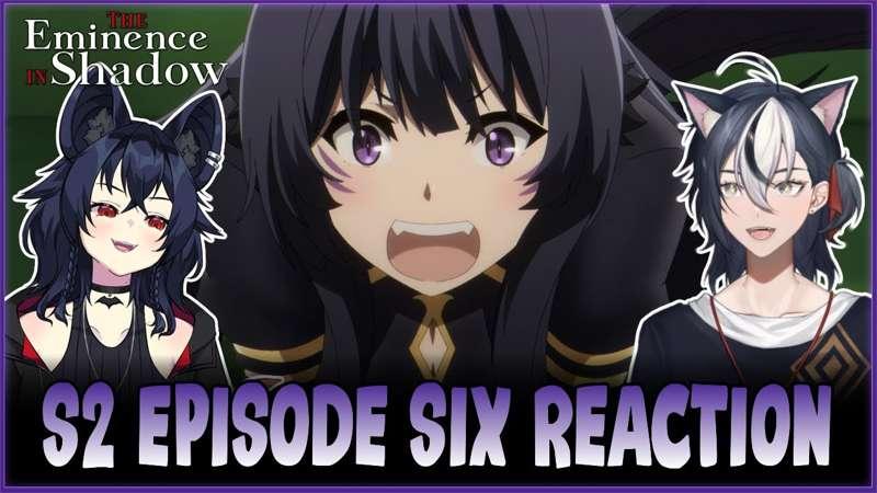 The Eminence in Shadow S2 Ep. 6 Reaction - Early Access YouTube