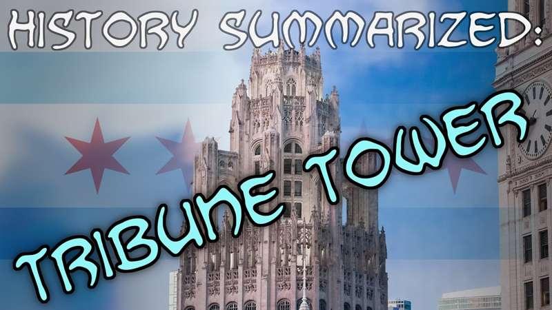 History Summarized: The Tribune Tower