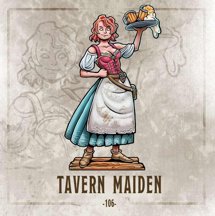 #106 Tavern Maiden!