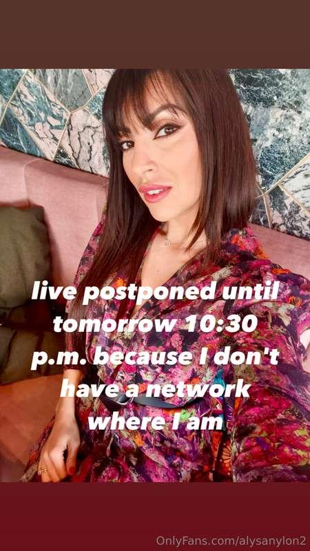 live postponed until tomorrow 10:30 p.m. because I don't hav..