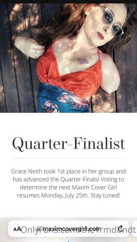 I MADE IT TO THE QUARTER FINALS!!!! 
The VOTING for the next..