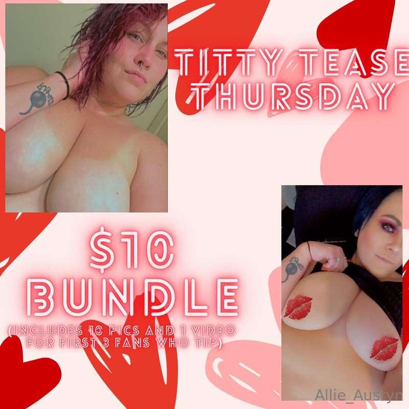 Titty Tease Thursday🍒🥵Unlock the bundle by tipping $10 so I ..