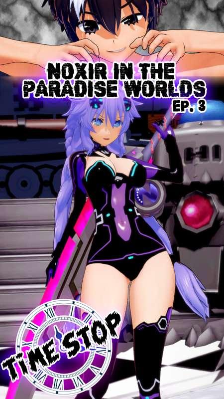 Noxir in the paradise worlds Ep. 3 - Purple Heart