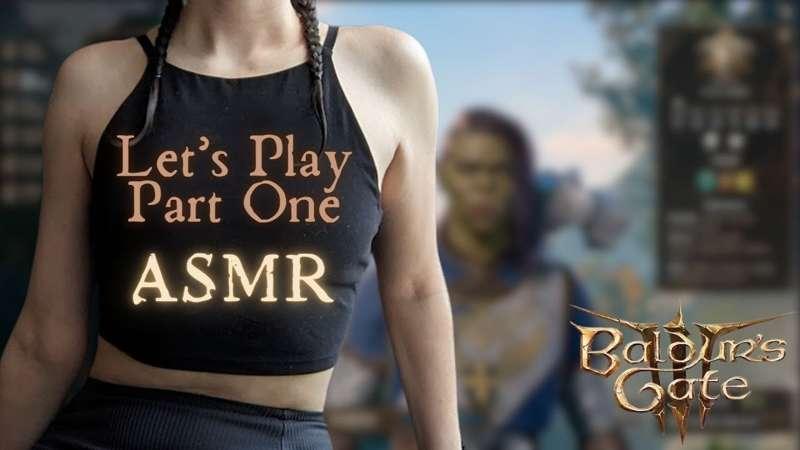 ASMR 🎮 Let’s Play | Tell me I’m a good gamer girl and I run on praise 🤍 | BG3 Tactician Pt1 | Half Orc Paladin