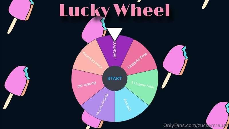 LUCKY WHEEL🍀🔞

Als kleine Abwechslung, hab ich mir was nette..
