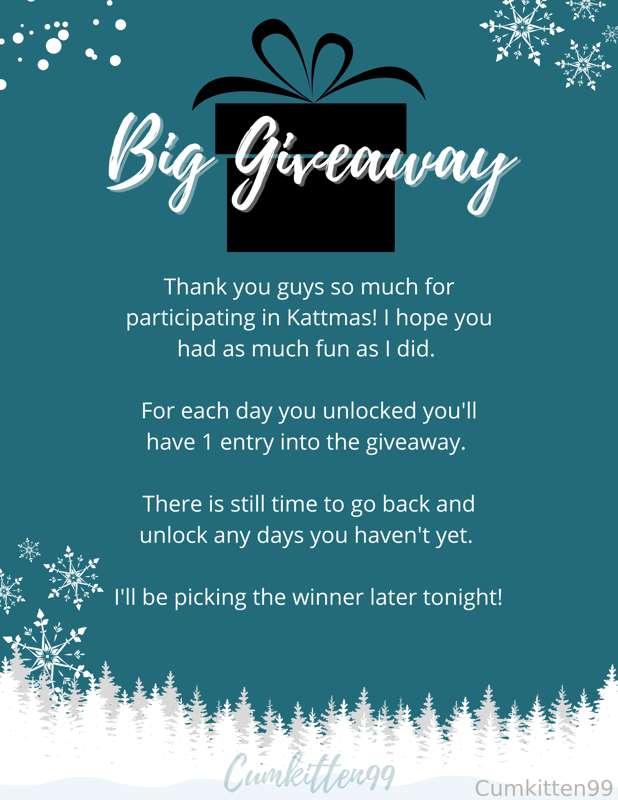 Merry Kattmas! Thank you everyone who participated. I hope you've enjoyed the holiday themed content ☺️ I'll be picking a winner for my big giveaway later today! 🎁