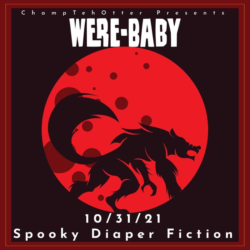 New Story File: Were-Baby 