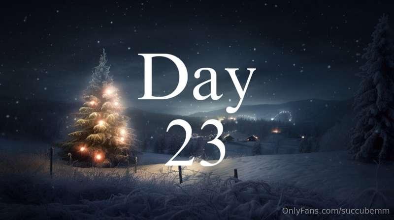 Day 23 out of 24 👀🖤 Tomorrow it’s christmas guys!! Also will..