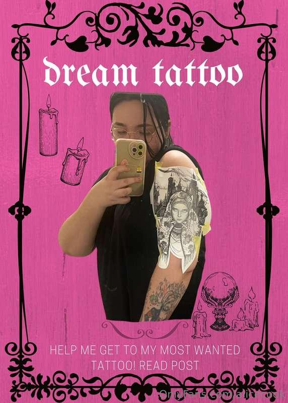 This month I will have the chance to get the tattoo I have b..